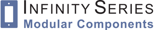 Infinity Series Modular Components